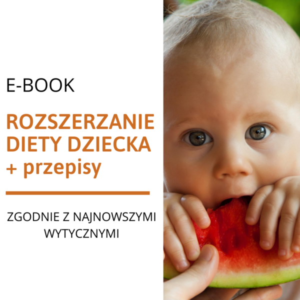 rozszerzanie diety dziecka, przepisy dla dziecka, dieta niemowlaka, dieta małego dziecka, jak rozszerzać dietę dziecka, co podać dziecku na początek
